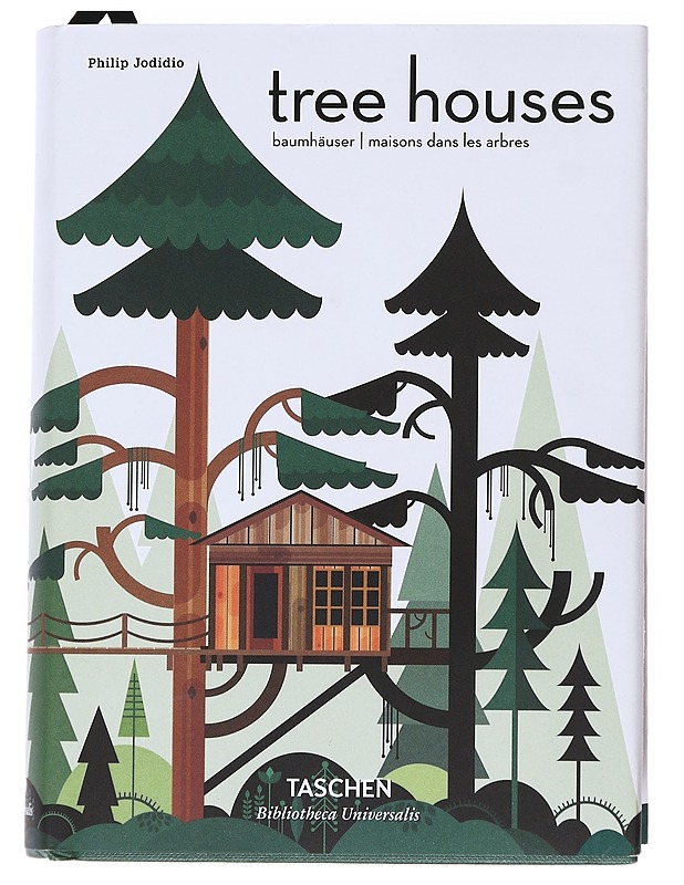 Tree houses : fairy-tale castles in the air - Jodidio, Philip - Tietokirjat ja oppaat - 10105546101 - 0