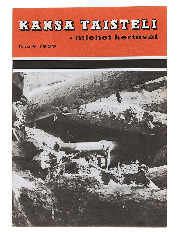 Kansa taisteli - miehet kertovat N:o 4 / 1959 - Lehdet - 10105546106 - 0
