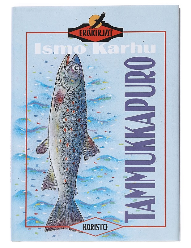 Tammukkapuro - Karhu, Ismo - Romaanit ja novellit - 10105546182 - 0