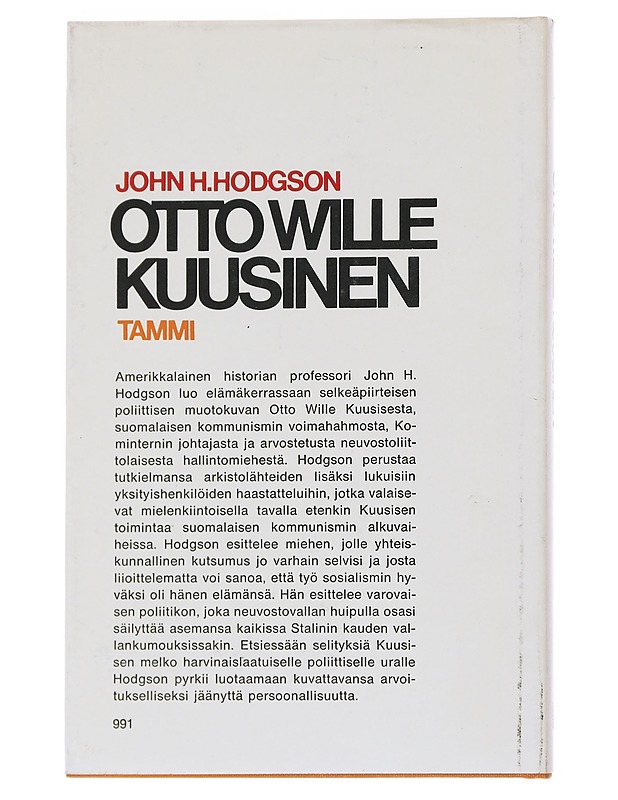 Otto Wille Kuusinen : poliittinen elämänkerta - John H. Hodgson - Historiakirjat - 10105546195 - 1
