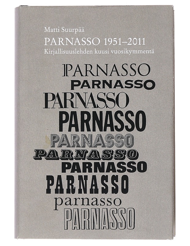Parnasso 1951-2011 : kirjallisuuslehden kuusi vuosikymmentä - Matti Suurpää - Elämäkerrat ja muistelmat - 10105546207 - 0