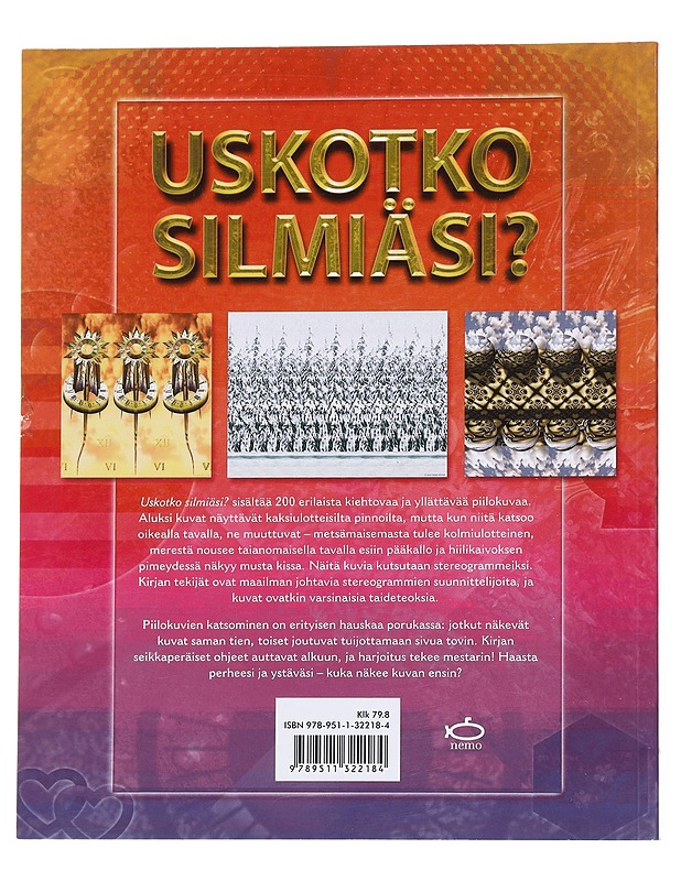 Uskotko silmiäsi? : 200 uskomatonta kolmiulotteista piilokuvaa - Priester, Gary W. - Tietokirjat ja oppaat - 10105546212 - 1