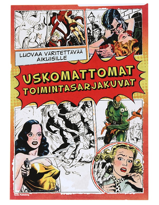 Luovaa väritettävää aikuisille : Uskomattomat toiminta sarjakuvat - Korpela, Vesa - Taide- ja kulttuurikirjat - 10105546229 - 0