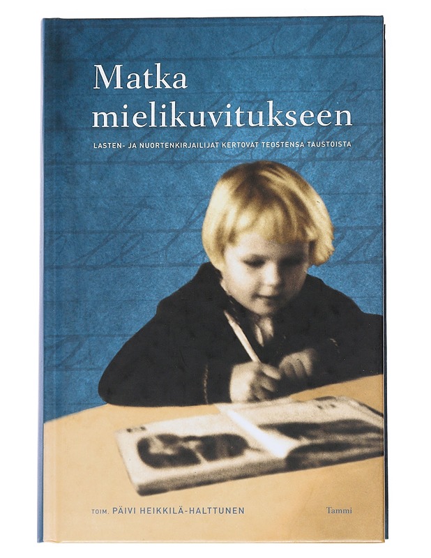 Matka mielikuvitukseen - Heikkilä-Halttunen, Päivi - Lastenkirjat - 10105546234 - 0