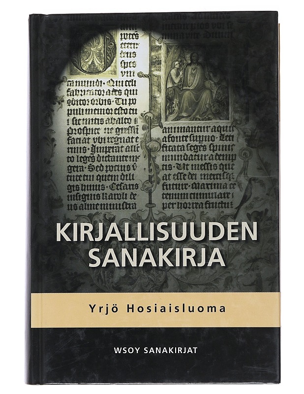 Kirjallisuuden sanakirja - Yrjö Hosiaisluoma - Tietokirjat ja oppaat - 10105546250 - 0