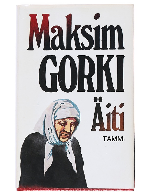 Äiti - Gorki, Maksim - Romaanit ja novellit - 10105546272 - 0