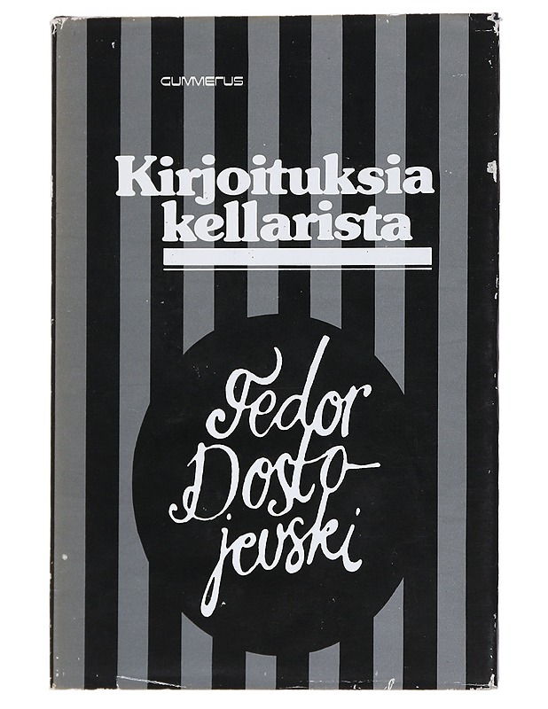 Kirjoituksia kellarista - Dostojevski, F. M. (Fjodor Mihailovits) - Romaanit ja novellit - 10105546310 - 1