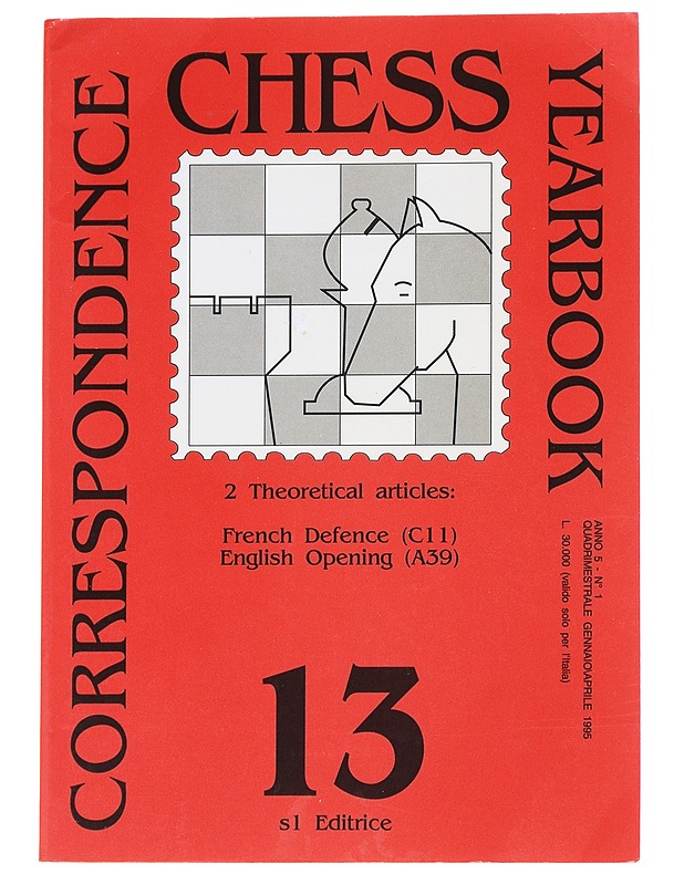 Correspondence chess yearbook XIII - Sergio Curtacci, M.Gaiba - Tietokirjat - 10105546360 - 0
