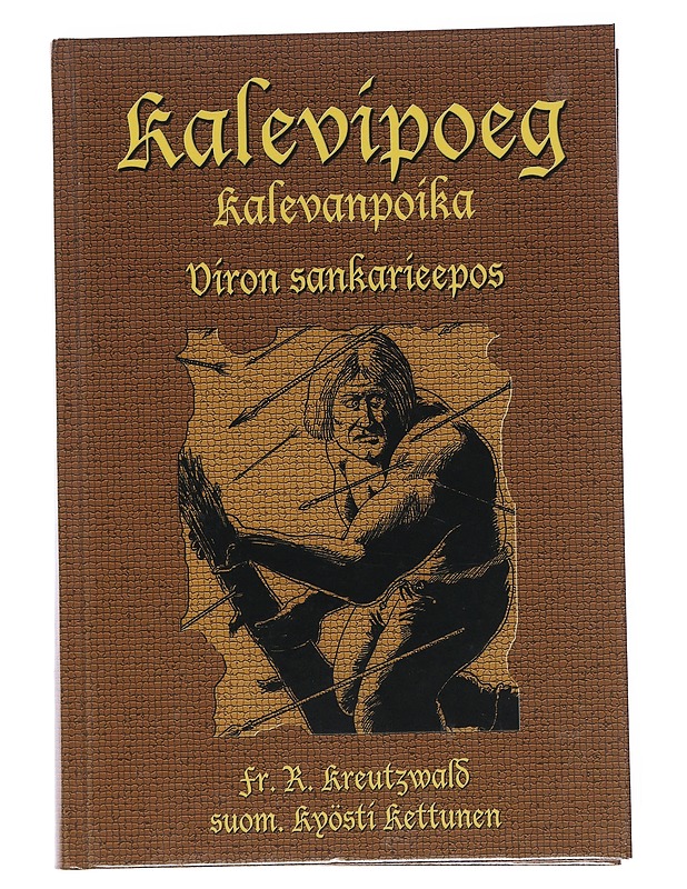  Kalevanpoika - Kreutzwald, Friedrich Reinhold - Romaanit ja novellit - 10105546364 - 0