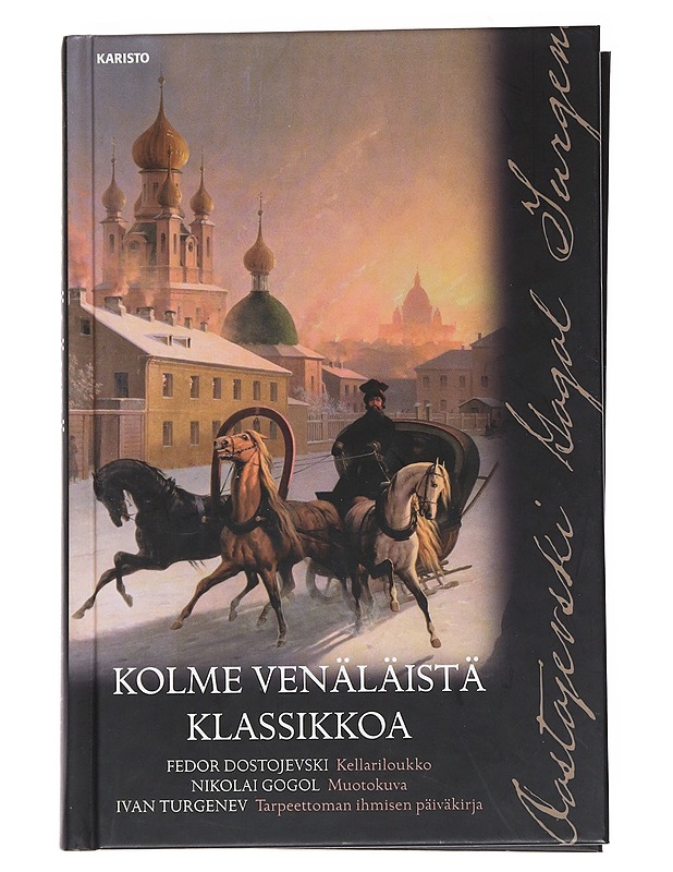 Kolme venäläistä klassikkoa - Kallama, Valto - Romaanit ja novellit - 10105546372 - 0