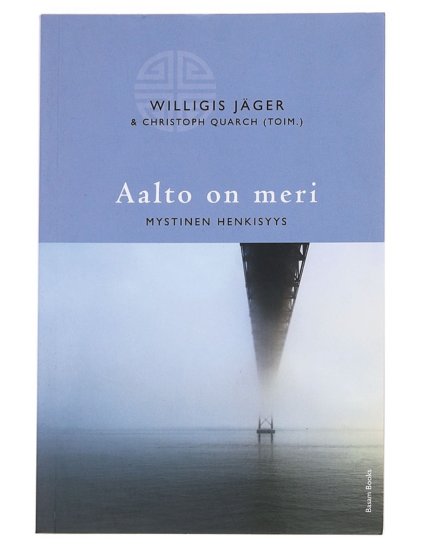 Aalto on meri : mystinen henkisyys - Jäger, Willigis - Tietokirjat ja oppaat - 10105546377 - 0