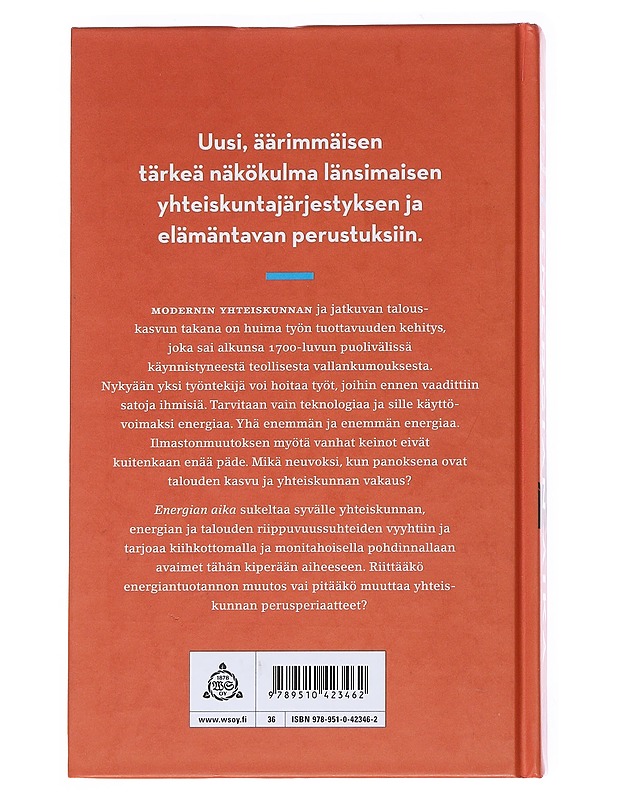 Energian aika : avain talouskasvuun, hyvinvointiin ja ilmastonmuutokseen - Suokko, Aki - Tietokirjat ja oppaat - 10105546382 - 1