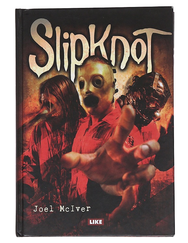 Slipknot - McIver, Joel - Elämäkerrat ja muistelmat - 10105546386 - 0