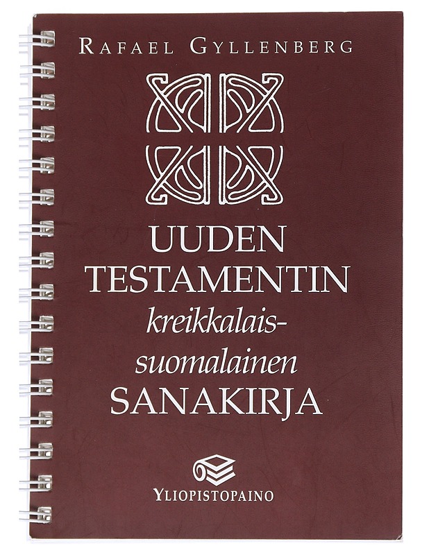 Uuden testamentin kreikkalais-suomalainen sanakirja - Rafael Gyllenberg - Tietokirjat ja oppaat - 10105546400 - 1