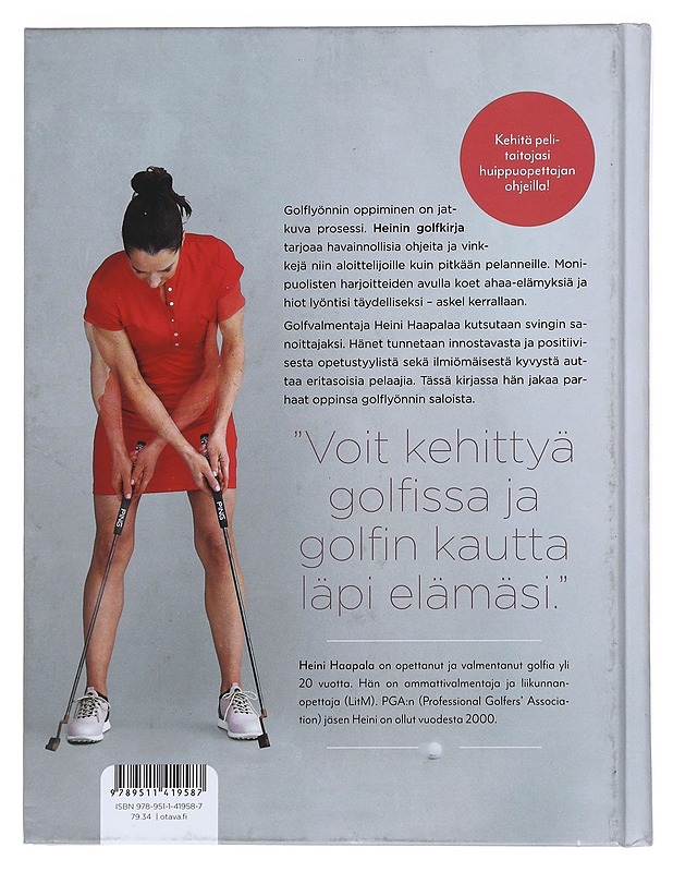 Heinin golfkirja : kohti täydellistä svingiä - Haapala, Heini - Tietokirjat ja oppaat - 10105546399 - 1