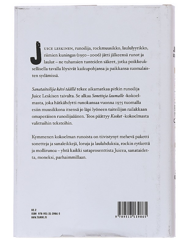 Sanataiteilija kävi täällä : Juice Leskisen valitut runot 1975-2007 - Leskinen, Juice - Runot ja näytelmät - 10105546430 - 1