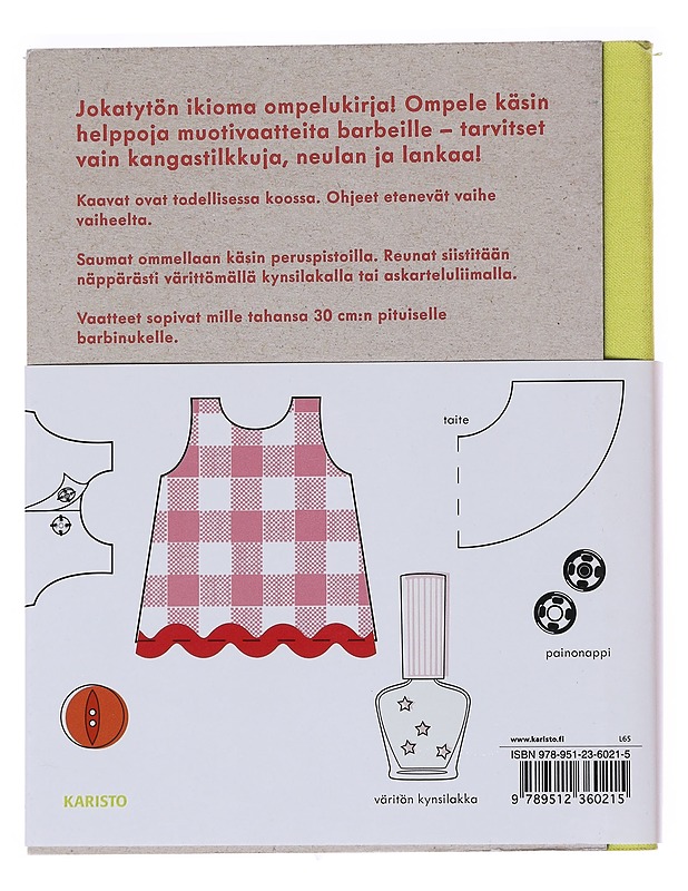 Helpot ja nopeat barbinvaatteet : tee itse muodikkaita vaatteita ja asusteita lempibarbillesi! - Scott-Smith, Louise - Tietokirjat ja oppaat - 10105546440 - 1