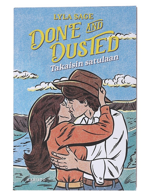 Done and dusted : takaisin satulaan - Sage, Lyla - Romaanit ja novellit - 10105546444 - 0