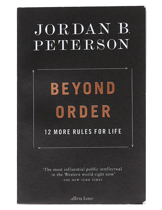Beyond order : 12 more rules for life - Jordan B. Peterson - Tietokirjat ja oppaat - 10105546449 - 0