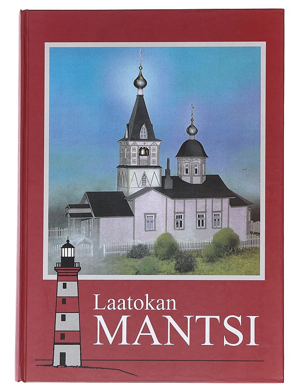 Laatokan Mantsi : härkäuhrin saari - Peiponen, Valto A. - Historiakirjat - 10105546471 - 0