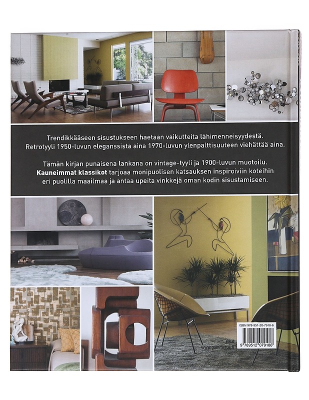 Kauneimmat klassikot : Sisusta kotisi ajattomasti - Weaving, Andrew - Tietokirjat ja oppaat - 10105546510 - 1