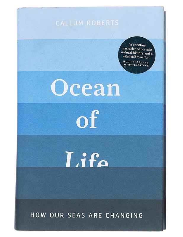 Ocean of Life : How our seas are changing - Roberts, Callum - Tietokirjat ja oppaat - 10105546540 - 0