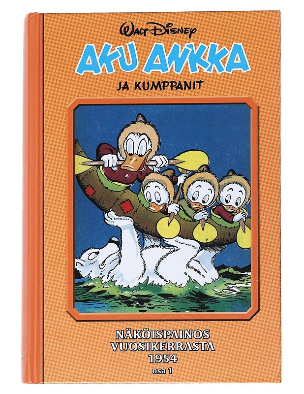 Aku Ankka ja kumppanit : näköispainos vuosikerrasta 1954. Osa 1 - Hulkkonen, Hertta - Sarjakuvat - 10105546577 - 0
