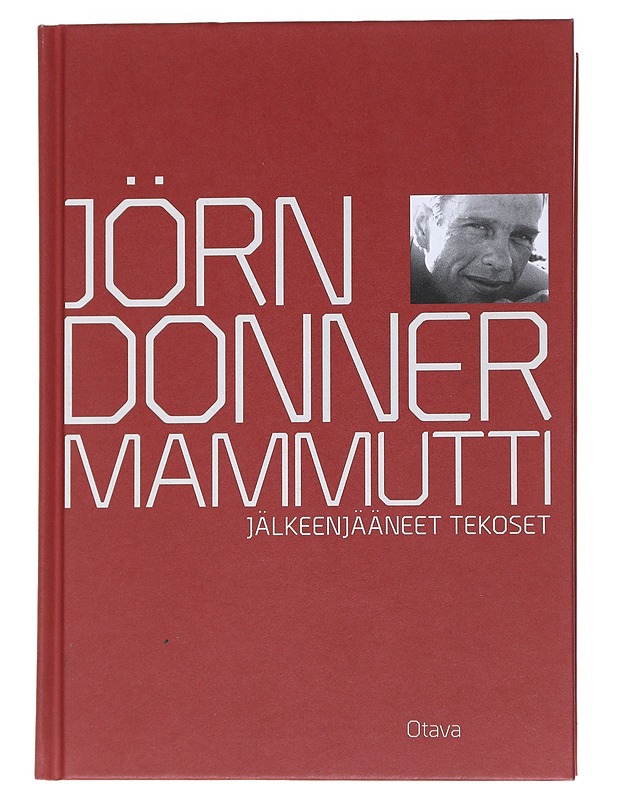 Mammutti, tai Jörn Donnerin jälkeenjääneet tekoset : pahoinvoinnin historiaa Suomessa. Ensimmäinen osa - Donner, Jörn - Elämäkerrat ja muistelmat - 10105546607 - 0