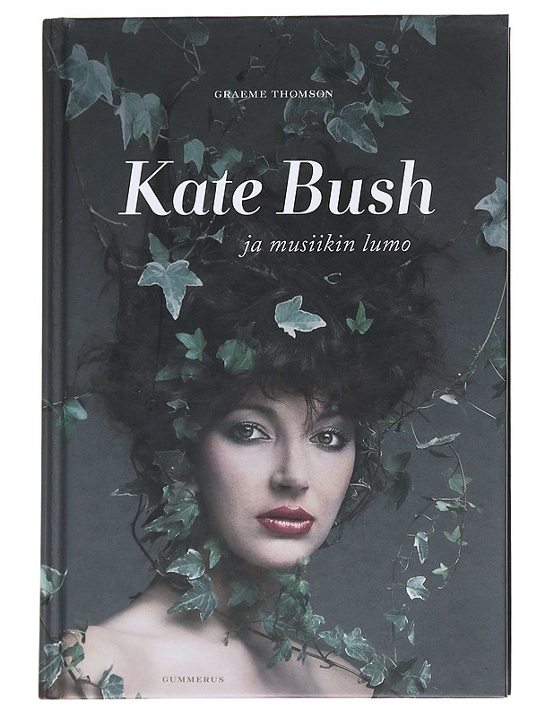 Kate Bush ja musiikin lumo - Thomson, Graeme - Musiikki- ja elokuvakirjat - 10105546619 - 0