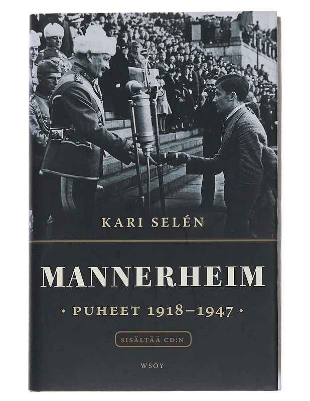 Mannerheim : puheet 1918-1947 - Mannerheim, Carl Gustaf Emil - Elämäkerrat ja muistelmat - 10105546649 - 0