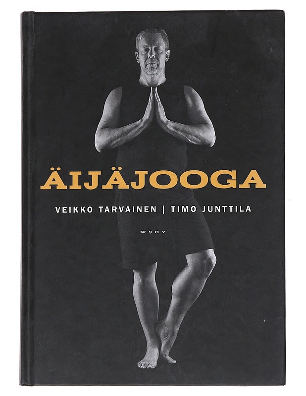 Äijäjooga - Tarvainen, Veikko - Kirja lahjaksi - 10105546658 - 0