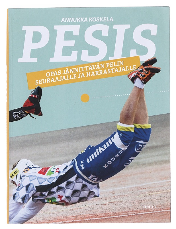Pesis : opas jännittävän pelin seuraajalle ja harrastajalle - Koskela, Annukka - Tietokirjat ja oppaat - 10105546659 - 0
