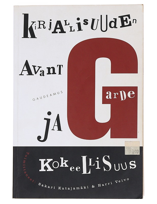 Kirjallisuuden avantgarde ja kokeellisuus - Veivo, Harri - Historiakirjat - 10105546673 - 0
