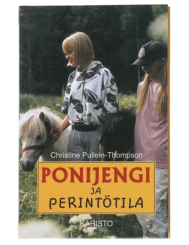 Ponijengi ja perintötila - Pullein-Thompson, Christine - Romaanit ja novellit - 10105546741 - 0
