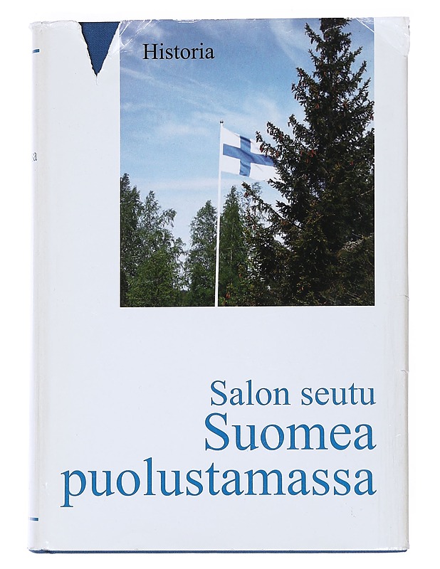 Salon seutu / Suomea puolustamassa - Salon seudun veteraaniyhdistysten sotahistoriallinen seura - Tietokirjat ja oppaat - 10105546780 - 0