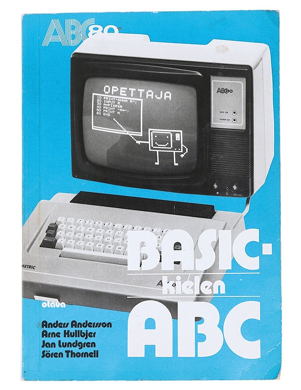 BASIC-kielen ABC - Andersson, Anders - Tietokirjat ja oppaat - 10105546747 - 0