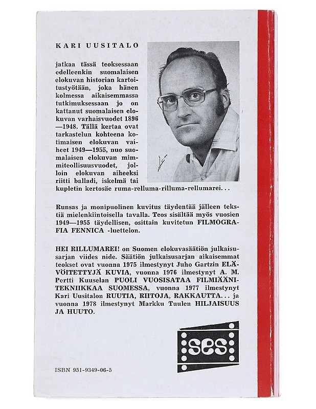 Hei, rillumarei! : suomalaisen elokuvan mimmiteollisuusvuodet 1949-1955 - Kari Uusitalo - Historiakirjat - 10105546755 - 1