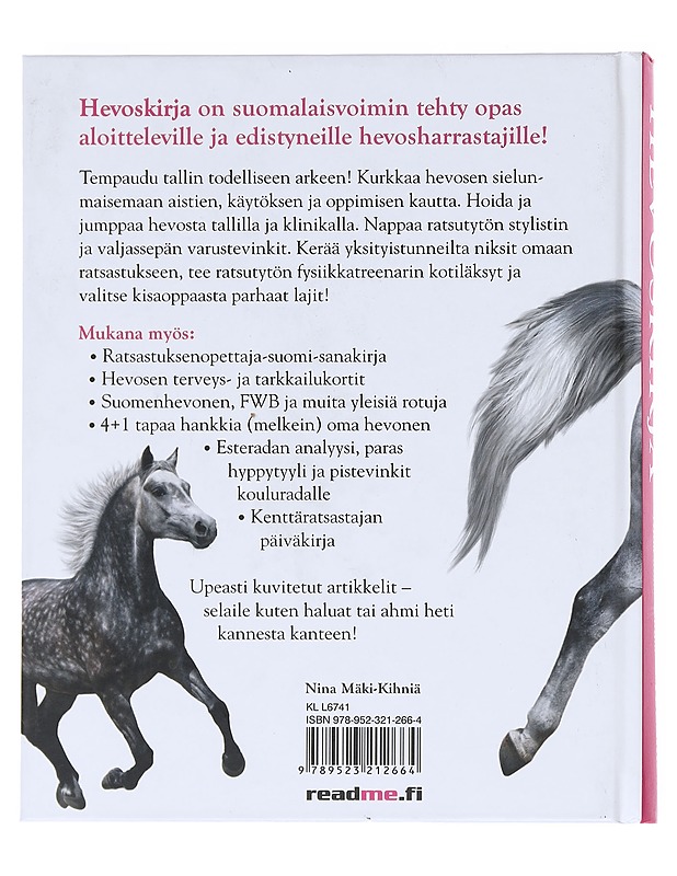 Hevoskirja : tallielämä, hoito, ratsastus, varusteet, elekieli - Nina Mäki-Kihniä - Tietokirjat ja oppaat - 10105546765 - 1