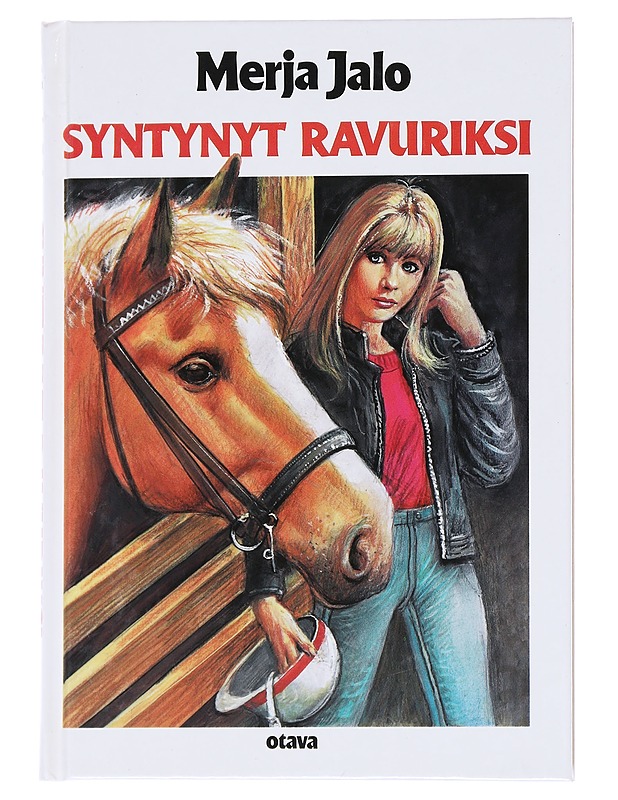 Syntynyt ravuriksi - Merja Jalo - Nuorten kirjat - 10105546790 - 0