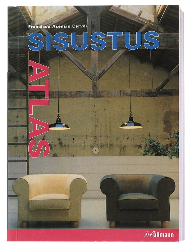 Sisustusatlas - Asensio Cerver, Francisco - Sisustuskirjat - 10105546824 - 0