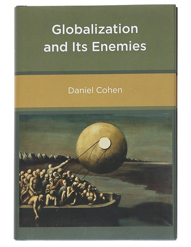 Globalization and its enemies - Daniel Cohen - Historiakirjat - 10105546829 - 0