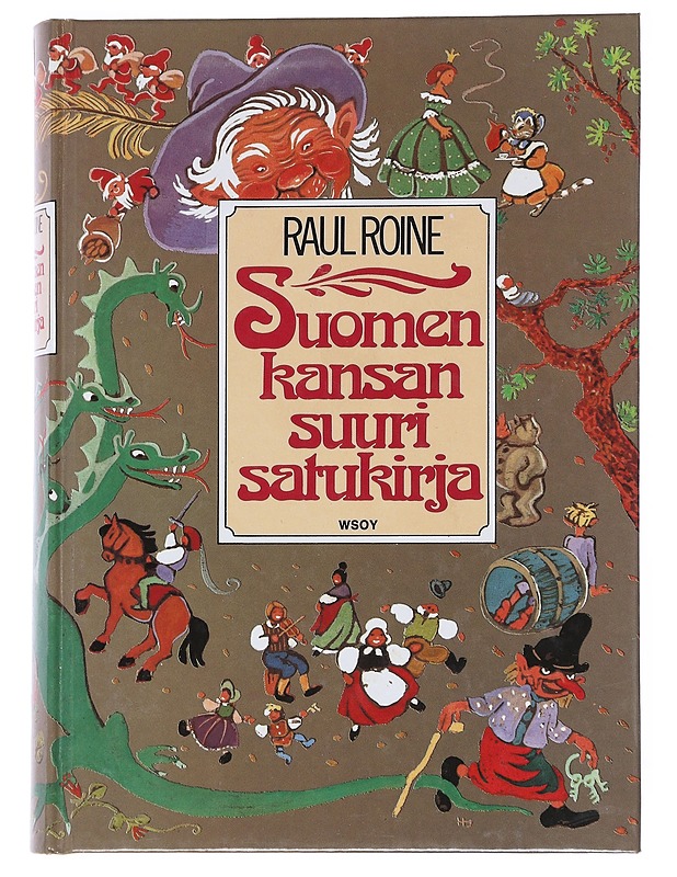 Suomen kansan suuri satukirja - Roine, Raul - Romaanit ja novellit - 10105546862 - 0