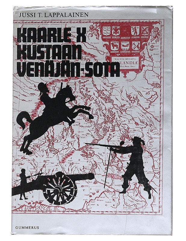 Kaarle X Kustaan Venäjän-sota - Lappalainen, Jussi - Historiakirjat - 10105546884 - 0
