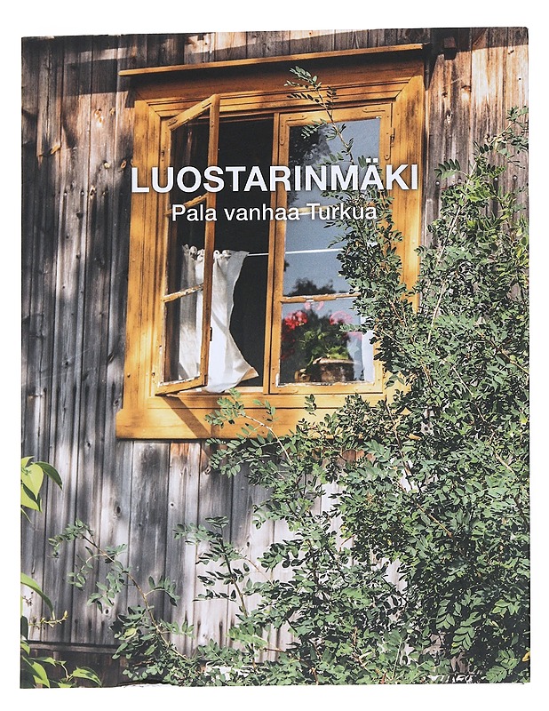Luostarinmäki : pala vanhaa Turkua - Henttula, Jenni - Historiakirjat - 10105546892 - 0