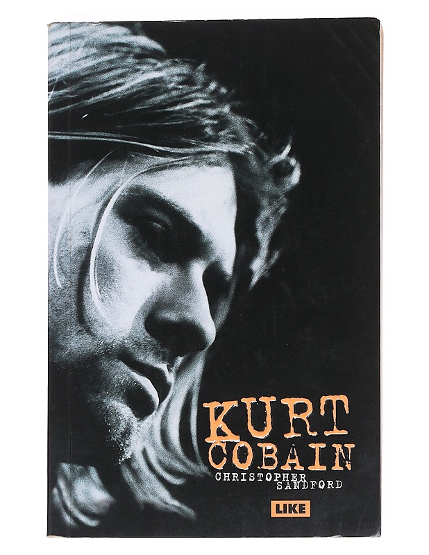 Kurt Cobain - Christopher Sandford - Elämäkerrat ja muistelmat - 10105546903 - 0