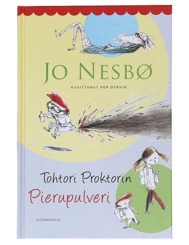 Tohtori Proktorin pierupulveri - Nesbø, Jo - Lastenkirjat - 10105546912 - 0