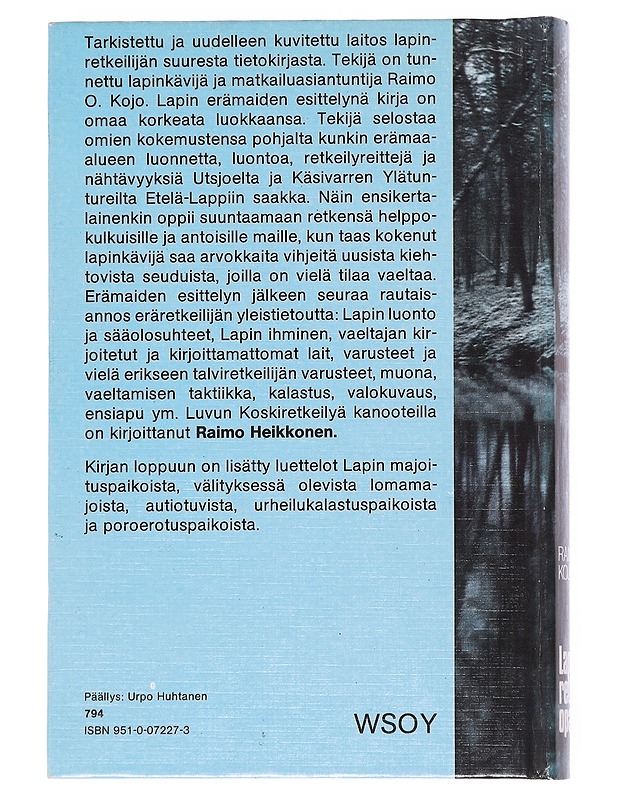 Lapin retkeilyopas - Kojo, Raimo O. - Tietokirjat ja oppaat - 10105546917 - 1