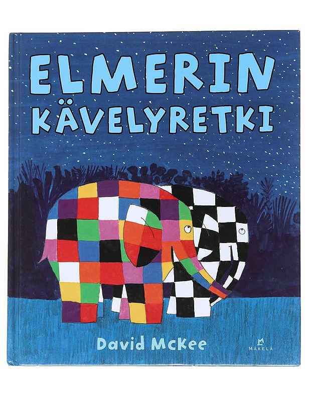 Elmerin kävelyretki - McKee, David - Lastenkirjat - 10105546965 - 0
