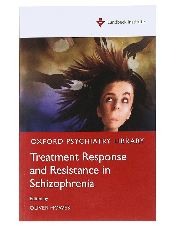 Treatment Response and Resistance in Schizophrenia -Oliver Howes - Tietokirjat - 10105547164 - 0