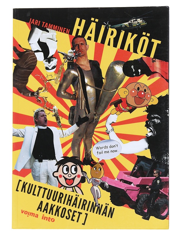 Häiriköt - Tamminen, Jari - Taide- ja kulttuurikirjat - 10105547186 - 0